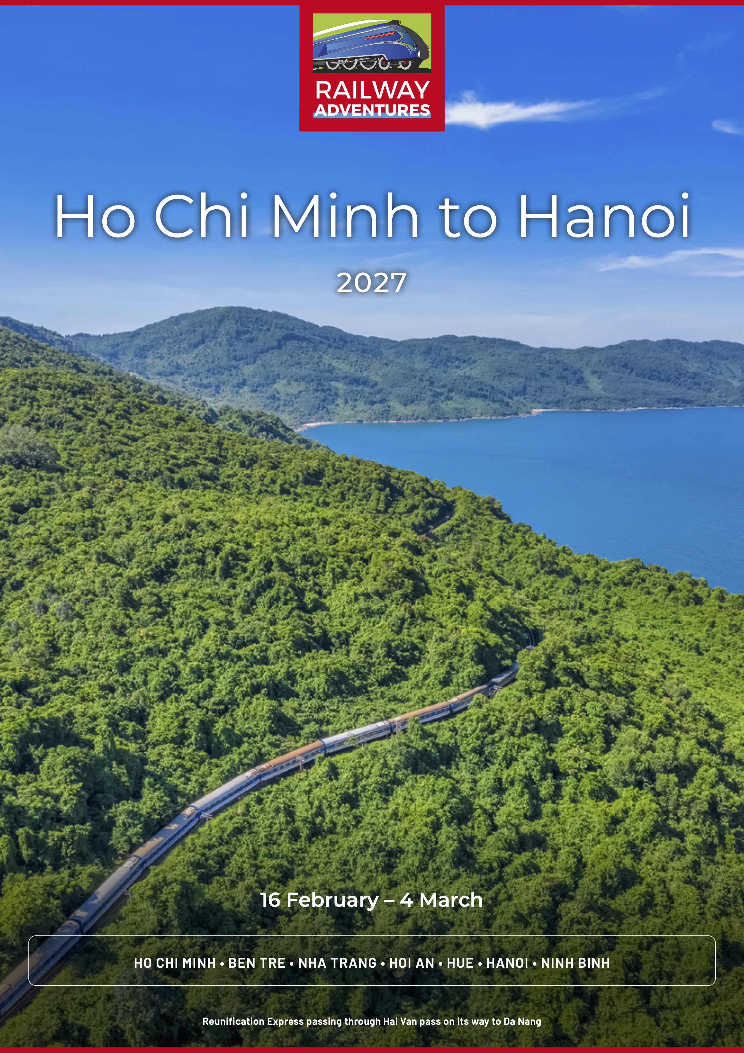 Ho Chi Minh to Hanoi – Vietnam by Rail | Railway Adventures